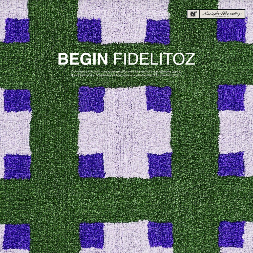 Begin Fidelitoz